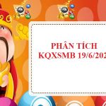 Phân tích chi tiết KQXSMB 19/6/20210 hôm nay