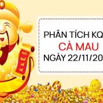 Phân tích xổ số Cà Mau ngày 22/11/2021