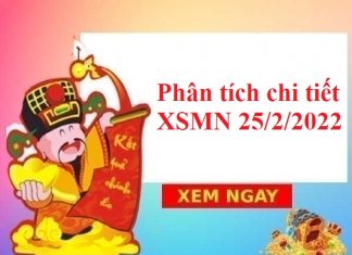 Phân tích chi tiết KQXSMN 25/2/2022
