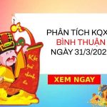 Phân tích KQXSBTH ngày 31/3/2022