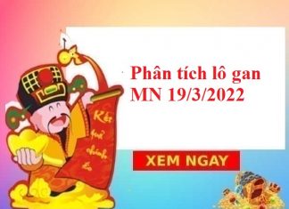 Phân tích lô gan MN 19/3/2022