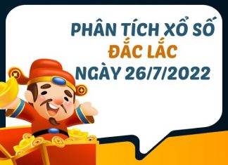 Phân tích xổ số Đắc Lắc ngày 26/7/2022