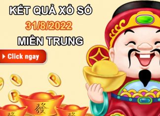 Phân tích XSMT 31/8/2022 thống kê VIP miền Trung