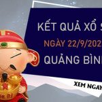 Phân tích XSQB 22/9/2022 chốt KQXS Quảng Bình thứ 5