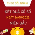 Phân tích XSMB 26/10/2022 dự đoán lô VIP miền Bắc