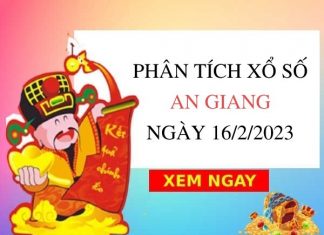 Phân tích xổ số An Giang ngày 16/2/2023 thứ 5 hôm nay