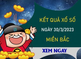 Phân tích XSMB 30/3/2023 dự đoán chốt cầu VIP thứ 5