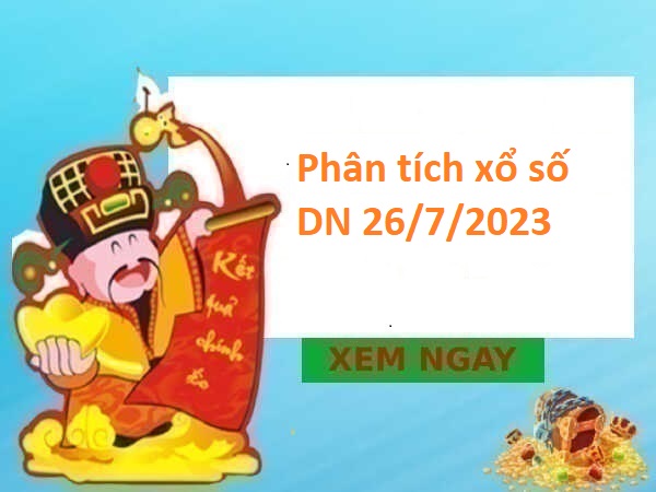 Phân tích xổ số Đồng Nai 26/7/2023