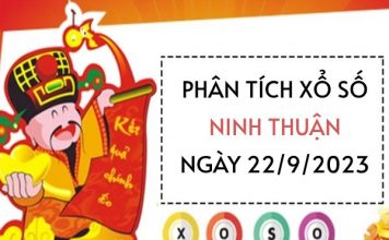 Phân tích xổ số Ninh Thuận ngày 22/9/2023 hôm nay thứ 6