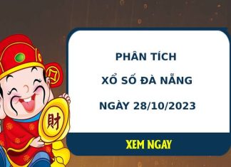 Phân tích XSDNG ngày 28/10/2023 hôm nay thứ 7 chuẩn xác