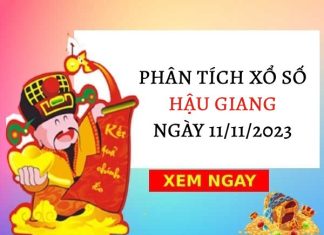 Phân tích XS Hậu Giang ngày 11/11/2023 hôm nay thứ 7