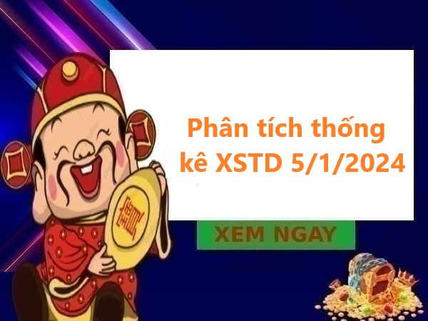 Phân tích thống kê xổ số Thủ Đô 5/1/2024