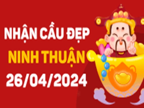 Phân tích XSNT 26-04-2024 – Phân tích Xổ Số Ninh Thuận Thứ 6