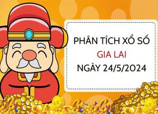 Phân tích xổ số Gia Lai ngày 24/5/2024 thứ 6 hôm nay