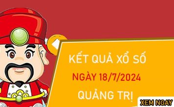 Phân tích XSQT 18/7/2024 dự đoán bao lô Quảng Trị