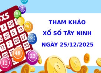 Tham khảo xổ số Tây Ninh ngày 25/12/2025 thứ 5 hôm nay Tham khảo xổ số Tây Ninh ngày 25/12/2025 thứ 5 hôm nay