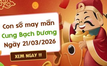 con số may mắn ngày 21/03/2026 cung Bạch Dương