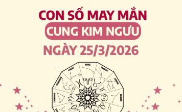 con số may mắn ngày 25/03/2026 cung Kim Ngưu