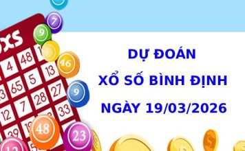 Dự đoán xổ số Bình Định ngày 19/3/2026 thần tài
