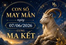 Khám phá những con số may mắn ngày 07/06/2026 cung Ma Kết